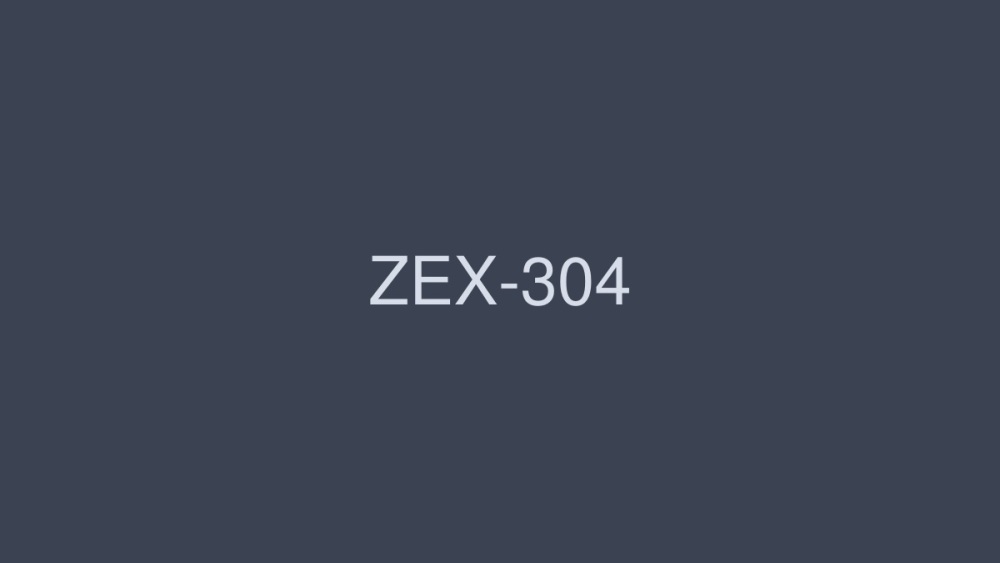 zex-304